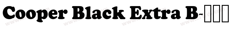 Cooper Black Extra B字体转换